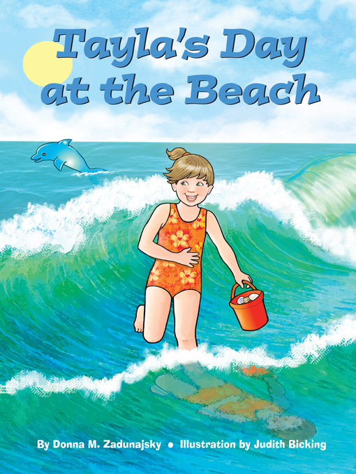 Title details for Tayla's Day at the Beach by Donna Zaduanjsky - Available